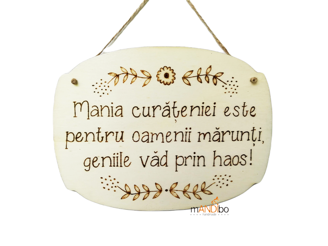 Tablita pirogravata - mania curateniei - casă & stil de viață - accesorii pentru decorat casa - decorațiuni de geam și decorațiuni de ușă  - ornamente de ușă  - Artynos.ro