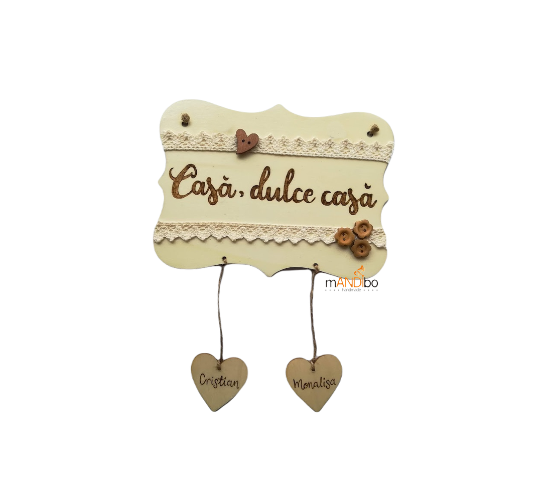 Tabliță pirogravată personalizabilă- Casă, dulce casă - casă & stil de viață - accesorii pentru decorat casa - decorațiuni de geam și decorațiuni de ușă  - ornamente de ușă  - Artynos.ro