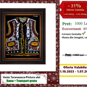 Vesta Taraneasca- Pictura cu 31% Discount, Arte vizuale și accesorii , Picturi, Pictură în ulei, Pictură, Altele, ARTYNOS