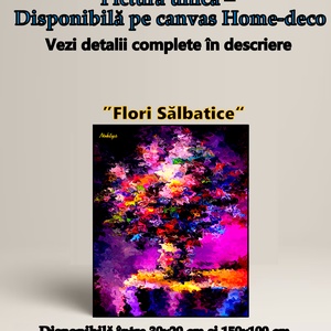 Tablou Home-deco Flori Sălbatice - în ediție deschisă, Arte vizuale și accesorii , Picturi, Pictură în ulei, Altele, Pictură, ARTYNOS